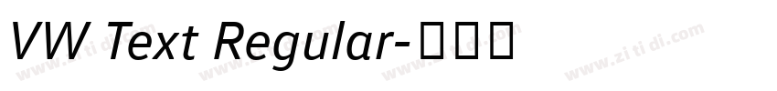 VW Text Regular字体转换